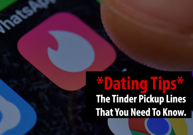 best tinder pickup lines