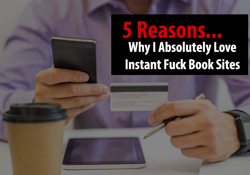 Instant Fuck Book Websites